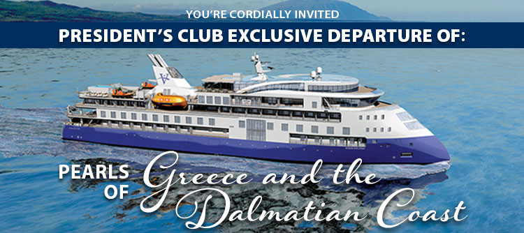 Greece and the Dalmatian Coast presidents small ship cruise from Zagreb to Athens with Trieste, Rovinj, Pula, Zadar, Šibenik, Split, Hvar, Dubrovnik, Kotor, Corfu, Katakolon, Itea, Piraeus